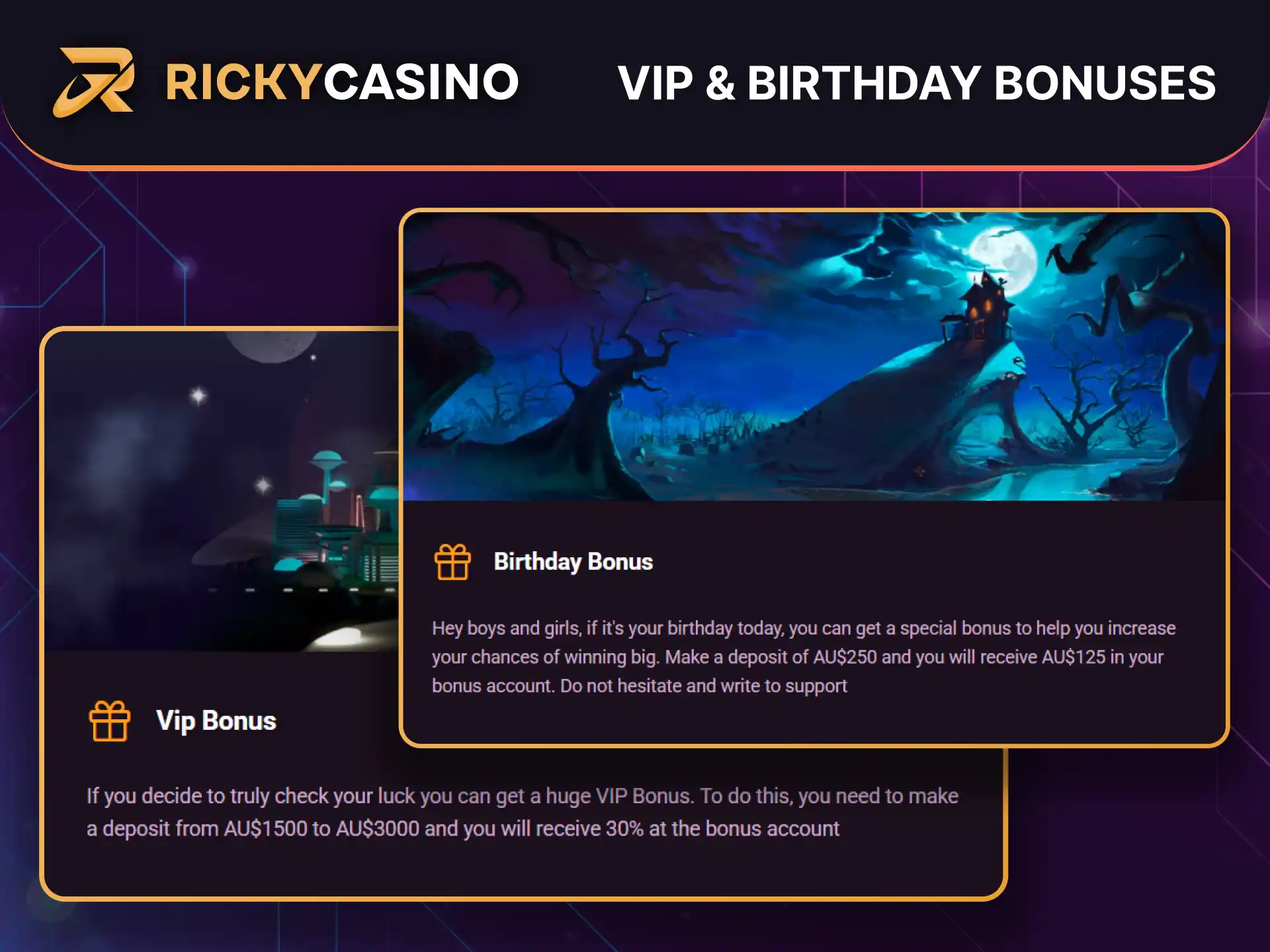 Ricky Casino rewards loyal players with VIP bonuses and birthday bonuses.
